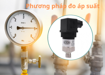 Phương pháp đo áp suất là gì?