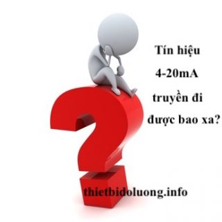 tín hiệu 4-20mA truyền đi được bao xa?